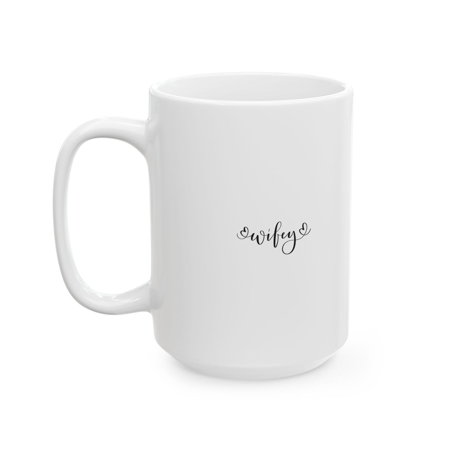 Wifey Ceramic Mug